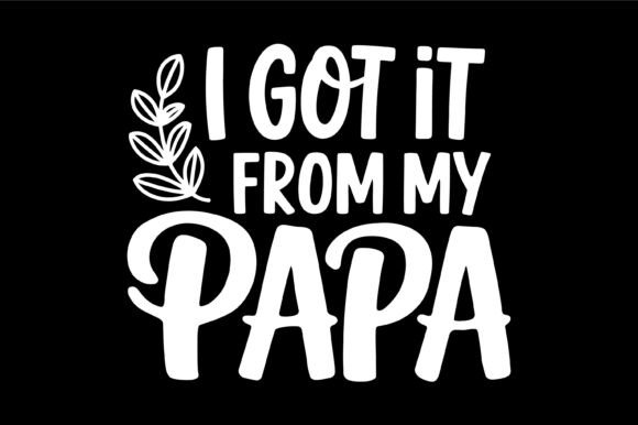 Bold Papa Quote Typography Design for Graphics and T-Shirt Designs