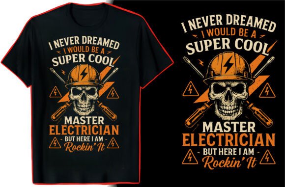 Electrician Life Quote TShirt Graphics for Local Branding