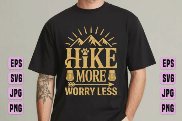Hike More Worry Less Trail Design Graphics